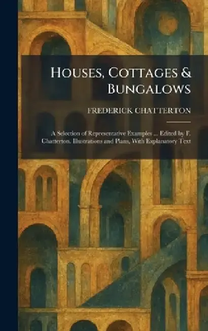 Cover of Houses, Cottages & Bungalows