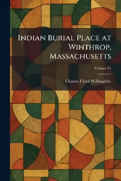 Cover of Indian Burial Place at Winthrop, Massachusetts