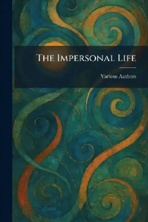 Cover of The Impersonal Life