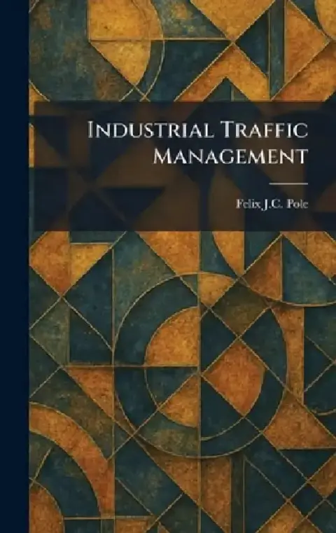 Cover of Industrial Traffic Management