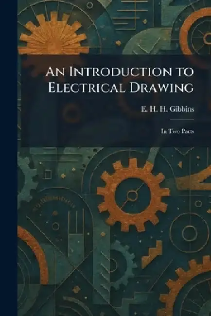 Cover of An Introduction to Electrical Drawing