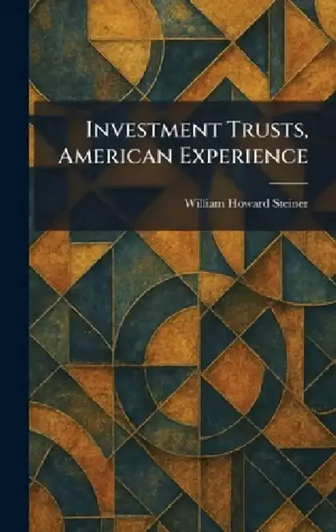 Cover of Investment Trusts, American Experience