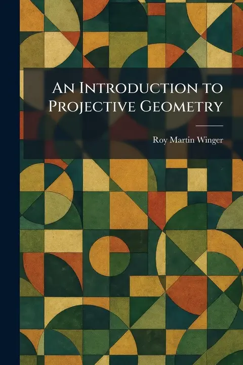 Cover of An Introduction to Projective Geometry