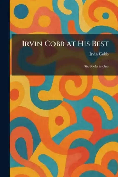 Cover of Irvin Cobb at His Best