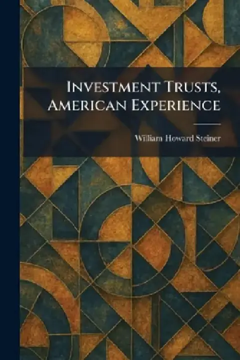 Cover of Investment Trusts, American Experience