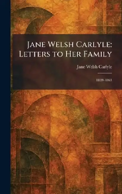 Cover of Jane Welsh Carlyle