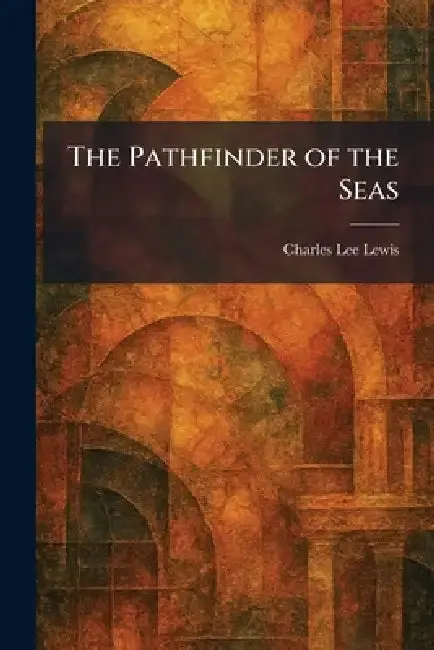 Cover of The Pathfinder of the Seas