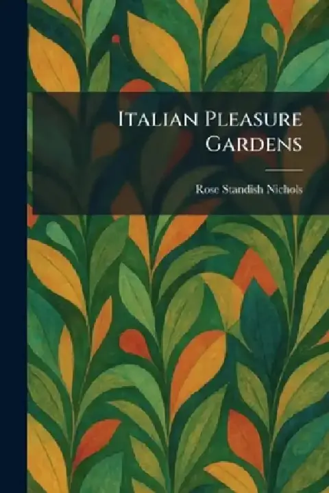 Cover of Italian Pleasure Gardens