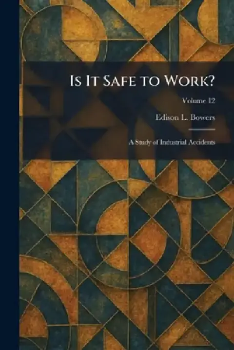 Cover of Is It Safe to Work?