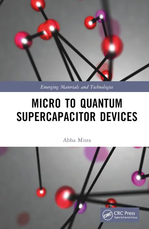 Cover of Micro to Quantum Supercapacitor Devices