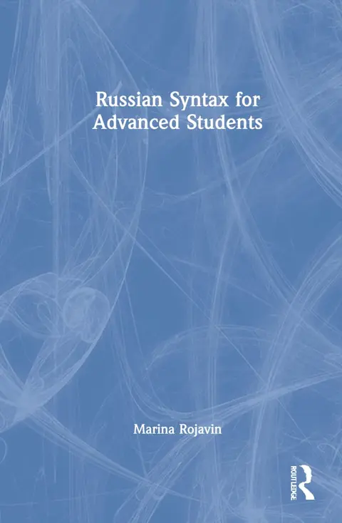 Cover of Russian Syntax for Advanced Students