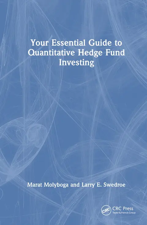 Cover of Your Essential Guide to Quantitative Hedge Fund Investing