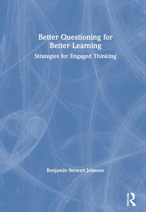 Cover of Better Questioning for Better Learning