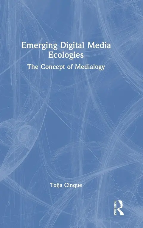 Cover of Emerging Digital Media Ecologies