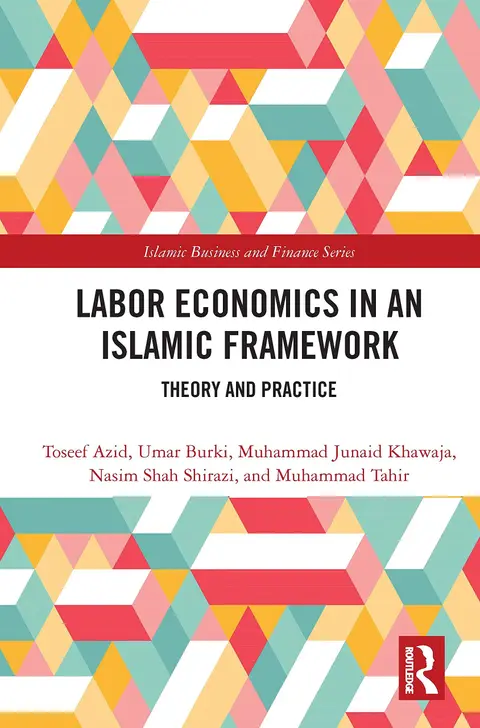 Cover of Labor Economics in an Islamic Framework