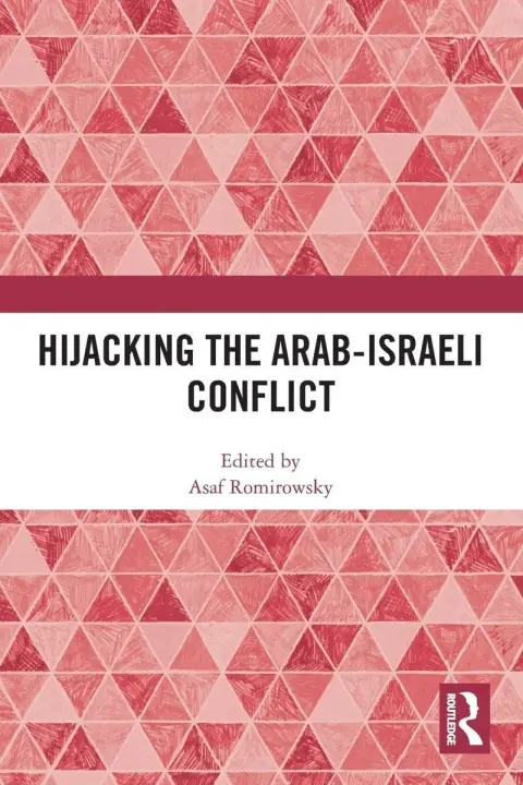 Cover of Hijacking the Arab-Israeli Conflict