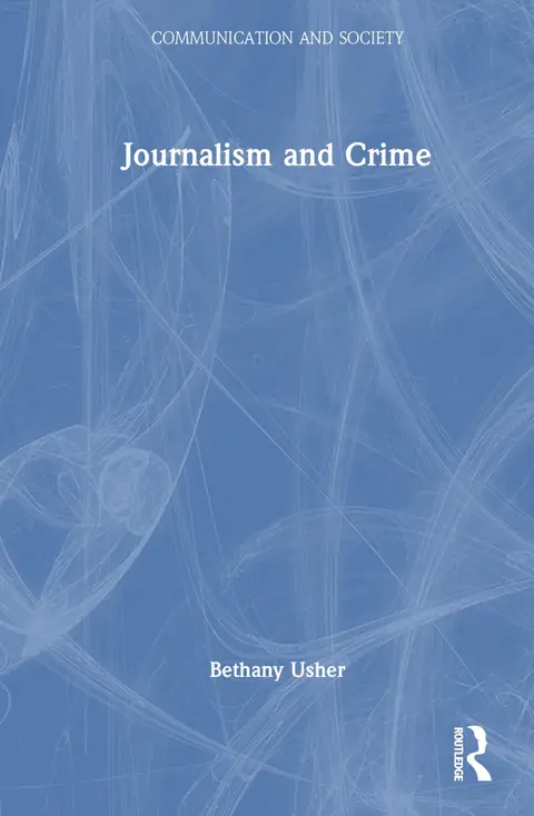 Cover of Journalism and Crime