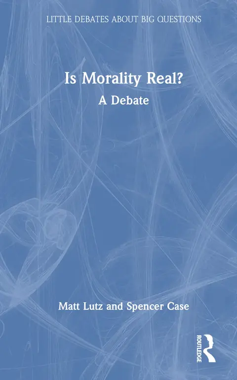 Cover of Is Morality Real?