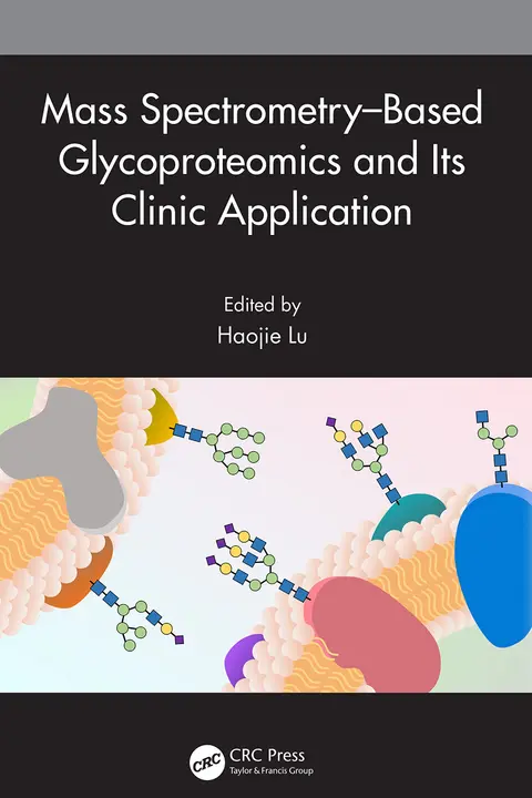 Cover of Mass Spectrometry–Based Glycoproteomics and Its Clinic Application