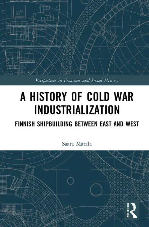 Cover of A History of Cold War Industrialisation