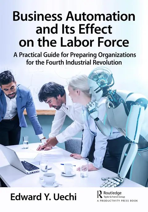 Cover of Business Automation and Its Effect on the Labor Force
