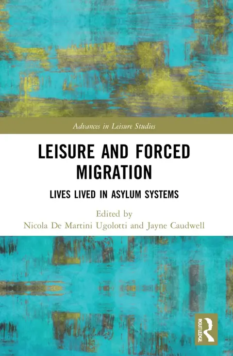 Cover of Leisure and Forced Migration
