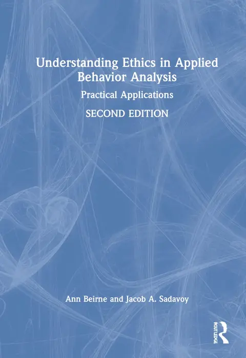 Cover of Understanding Ethics in Applied Behavior Analysis