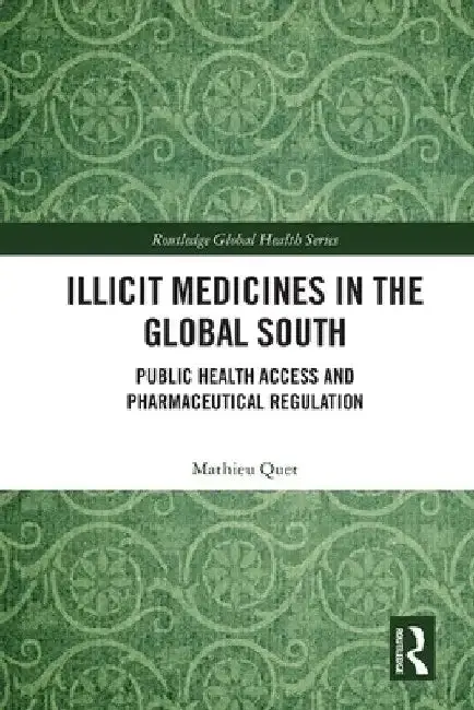 Cover of Illicit Medicines in the Global South