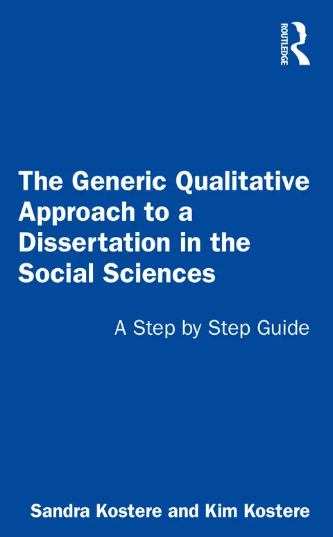Cover of The Generic Qualitative Approach to a Dissertation in the Social Sciences
