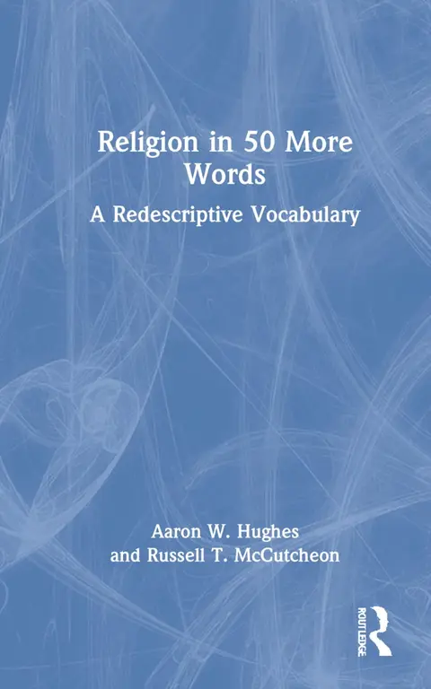 Cover of Religion in 50 More Words