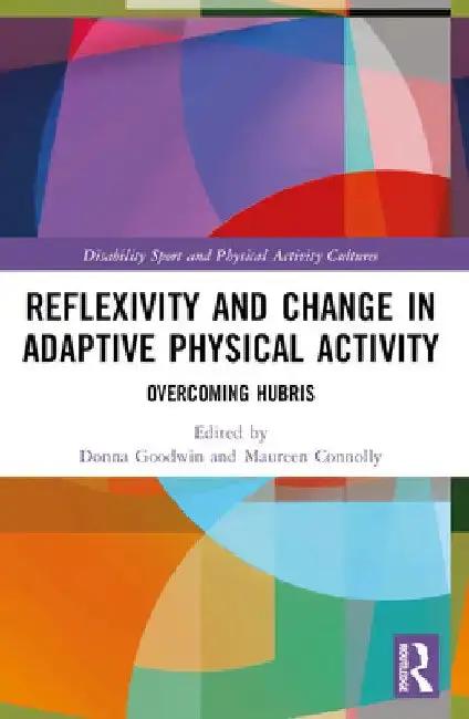 Cover of Reflexivity and Change in Adaptive Physical Activity