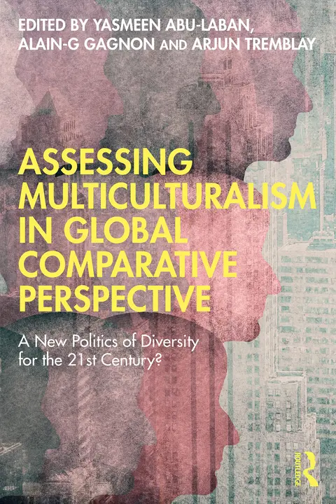 Cover of Assessing Multiculturalism in Global Comparative Perspective