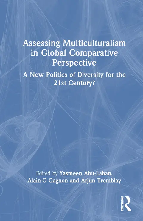 Cover of Assessing Multiculturalism in Global Comparative Perspective