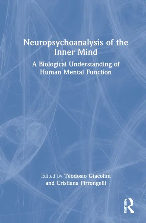Cover of Neuropsychoanalysis of the Inner Mind