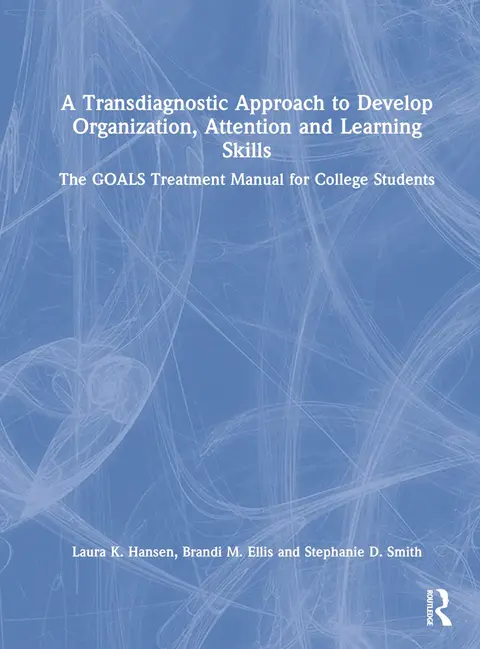 Cover of A Transdiagnostic Approach to Develop Organization, Attention and Learning Skills
