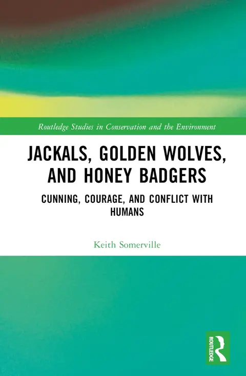 Cover of Jackals, Golden Wolves, and Honey Badgers