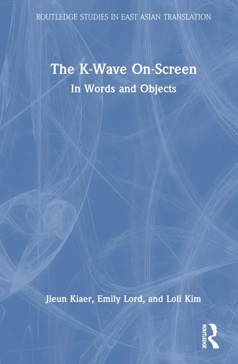 Cover of The K-Wave On-Screen