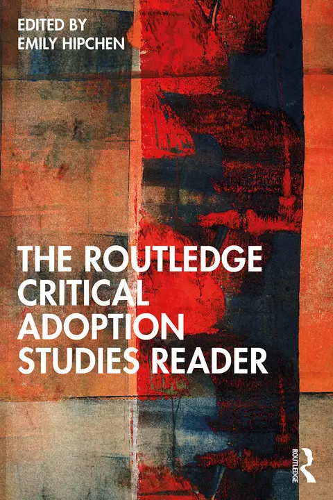 Cover of The Routledge Critical Adoption Studies Reader