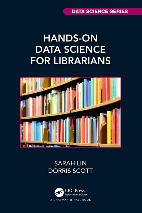 Cover of Hands-On Data Science for Librarians