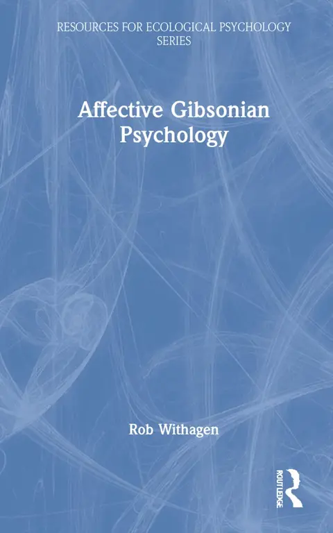 Cover of Affective Gibsonian Psychology