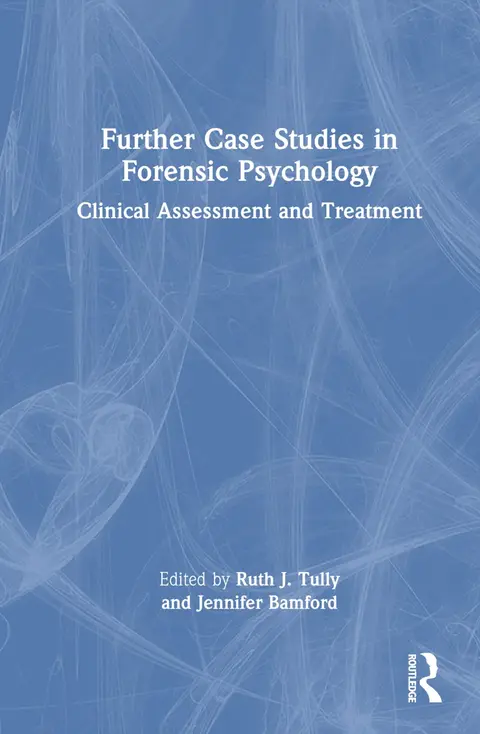 Cover of Further Case Studies in Forensic Psychology