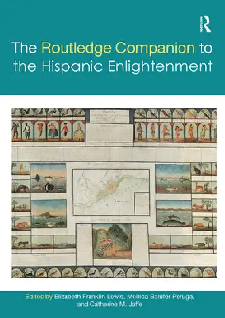Cover of The Routledge Companion to the Hispanic Enlightenment