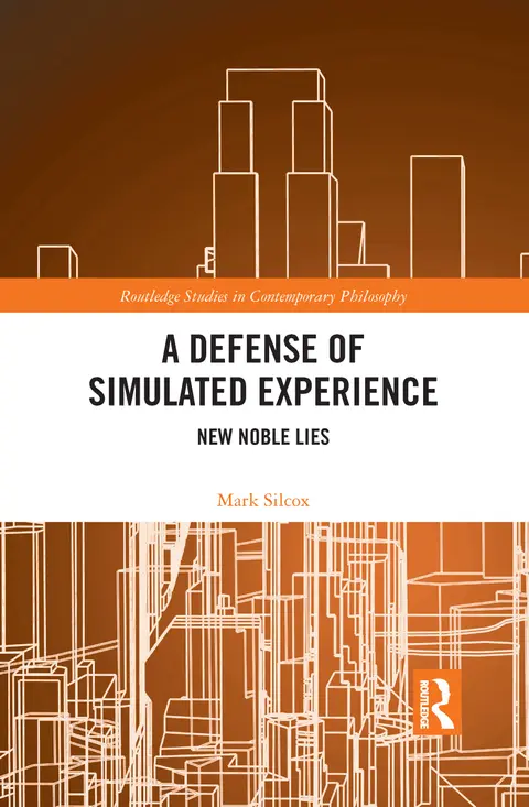 Cover of A Defense of Simulated Experience