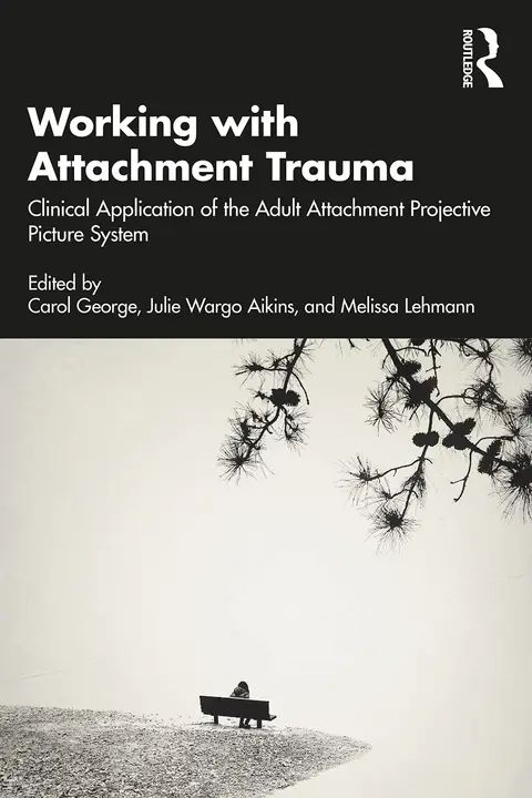 Cover of Working with Attachment Trauma