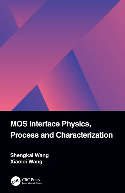 Cover of MOS Interface Physics, Process and Characterization