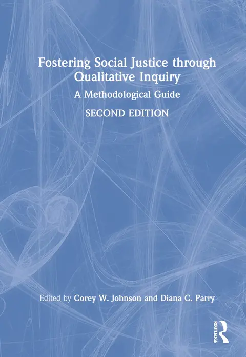 Cover of Fostering Social Justice Through Qualitative Inquiry