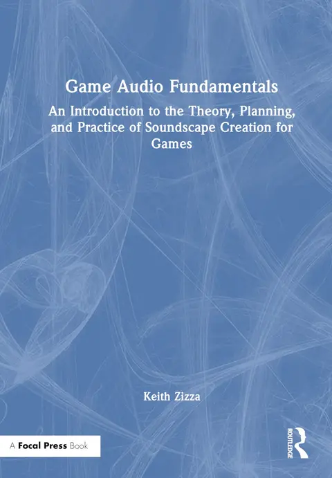 Cover of Game Audio Fundamentals