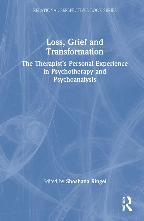 Cover of Loss, Grief and Transformation