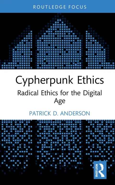 Cover of Cypherpunk Ethics