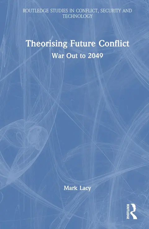 Cover of Theorising Future Conflict